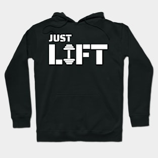 Just Lift Hoodie